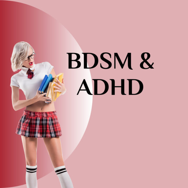 BDSM and ADHD product