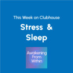 TWOC: Stress & Sleep