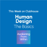 TWOC: Human Design - The Basics